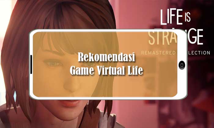 Game Virtual Life