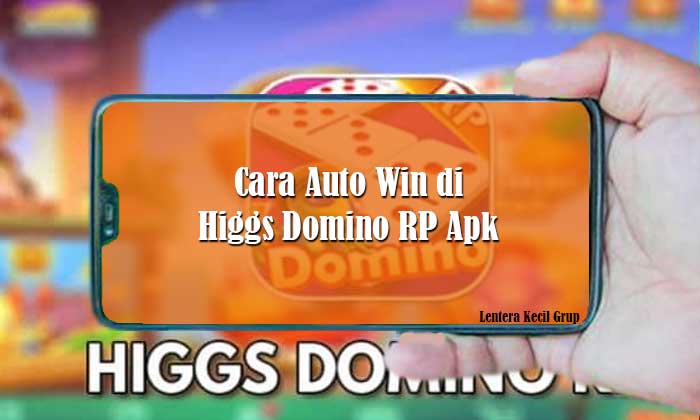 Cara Auto Win di Higgs Domino RP Apk