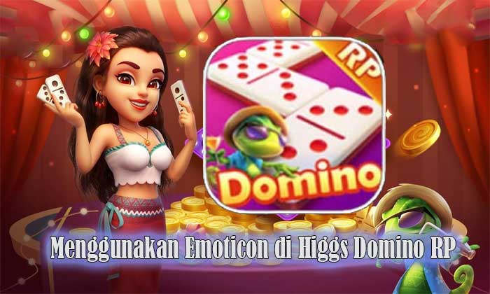 cara menggunakan emoticon di higgs domino rp