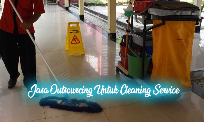 jasa outsourcing untuk cleaning service