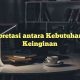 Interpretasi antara Kebutuhan dan Keinginan