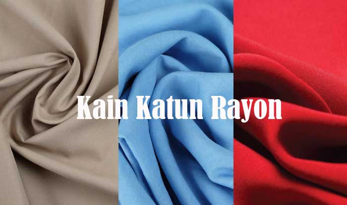 kain katun rayon